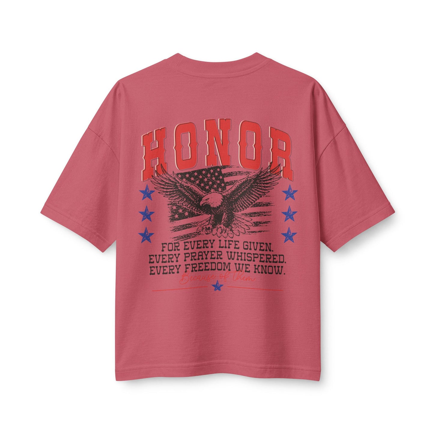 'Because of Them' Patriotic Veterans Tribute Tee