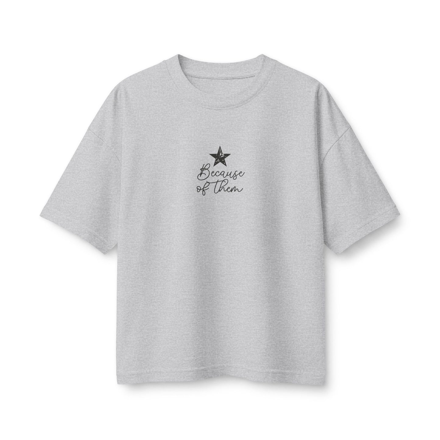 'Because of Them' Patriotic Veterans Tribute Tee