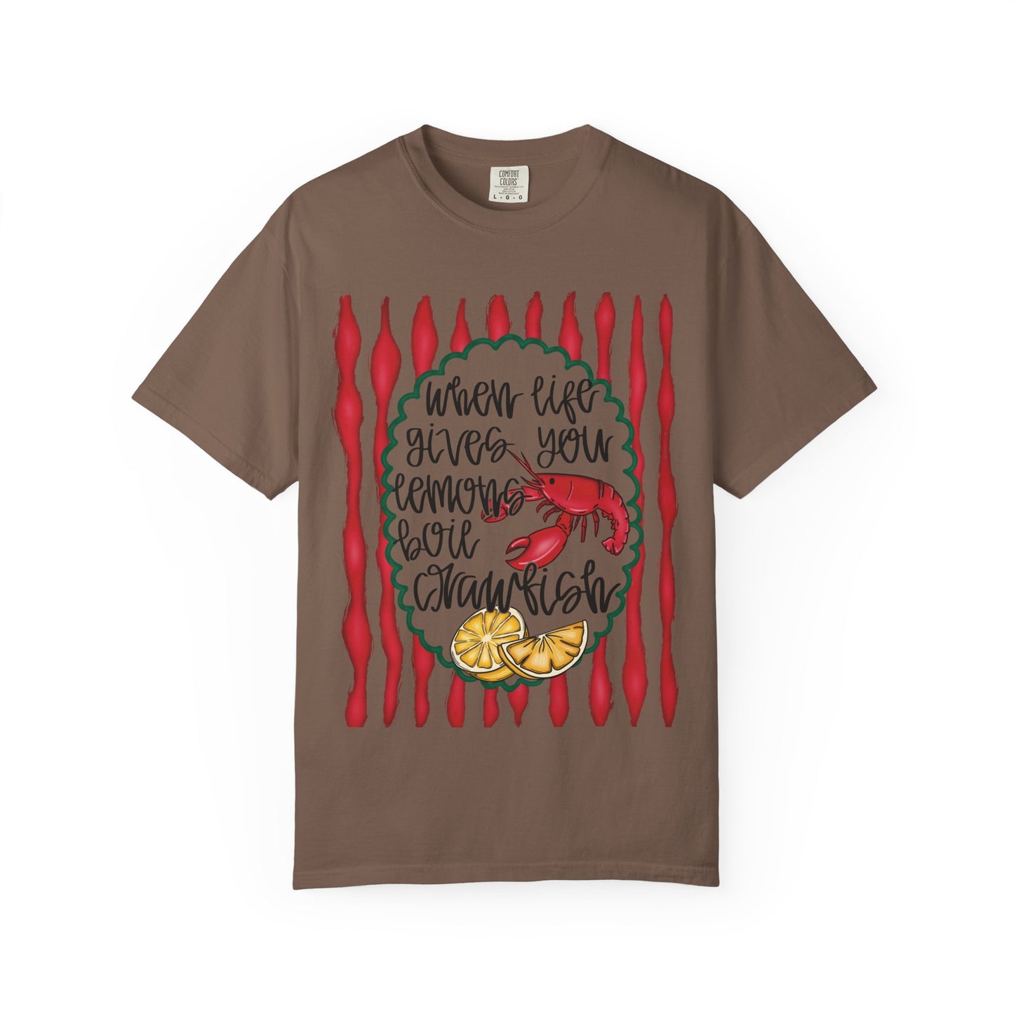 "When Life Gives You Lemons, Boil Crawfish"
