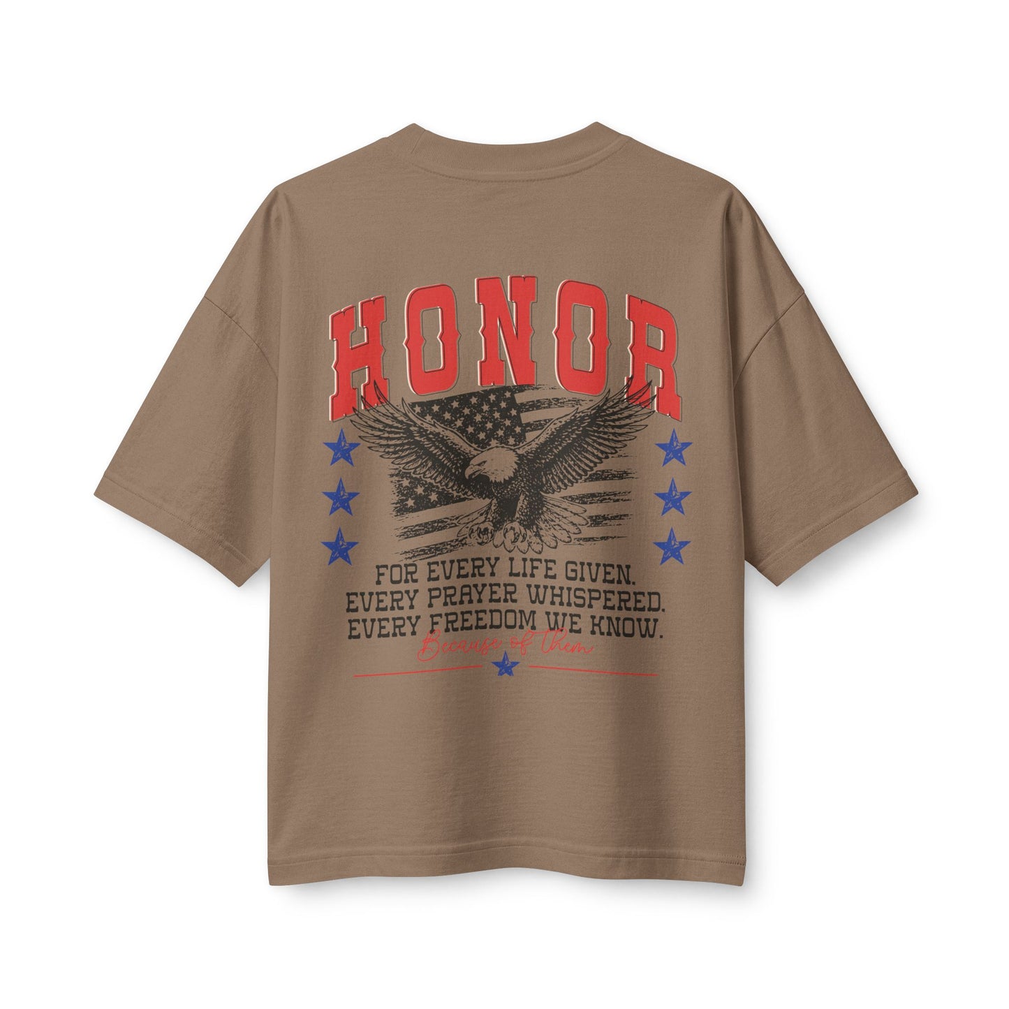 'Because of Them' Patriotic Veterans Tribute Tee