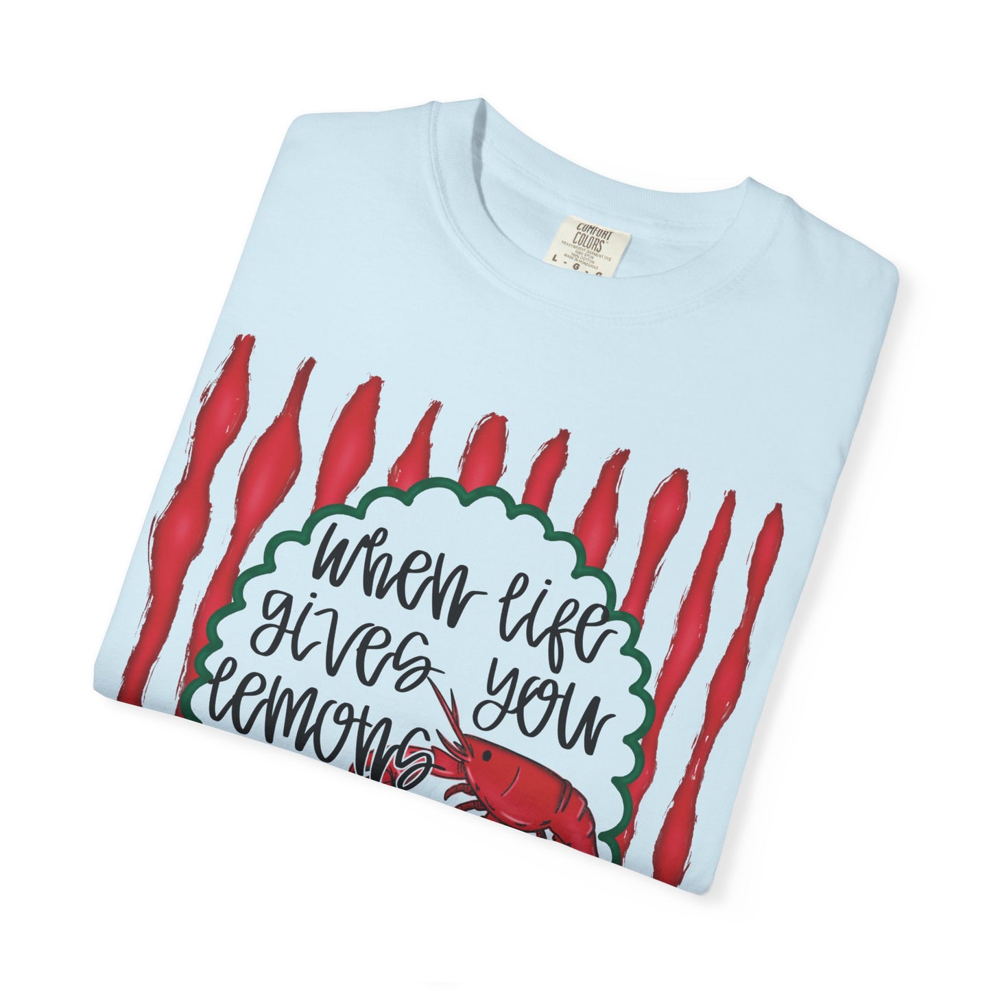 "When Life Gives You Lemons, Boil Crawfish"