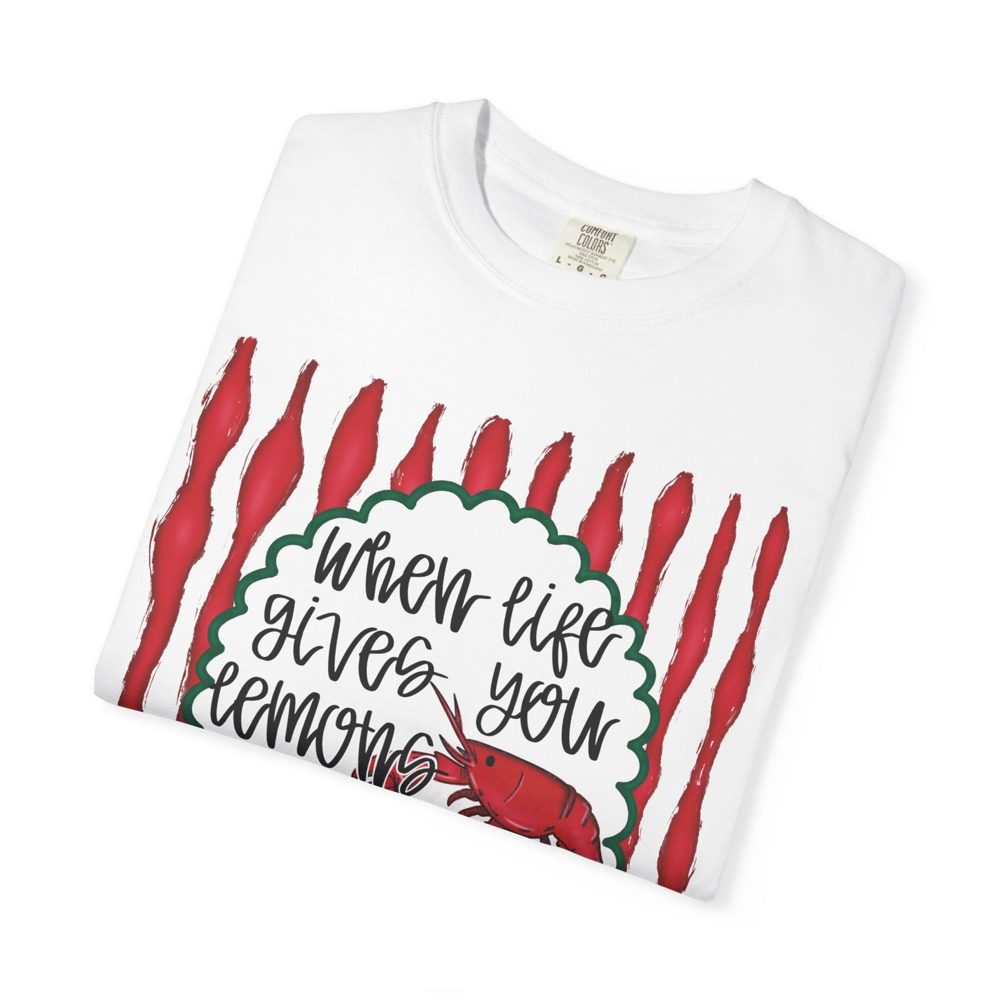 "When Life Gives You Lemons, Boil Crawfish"