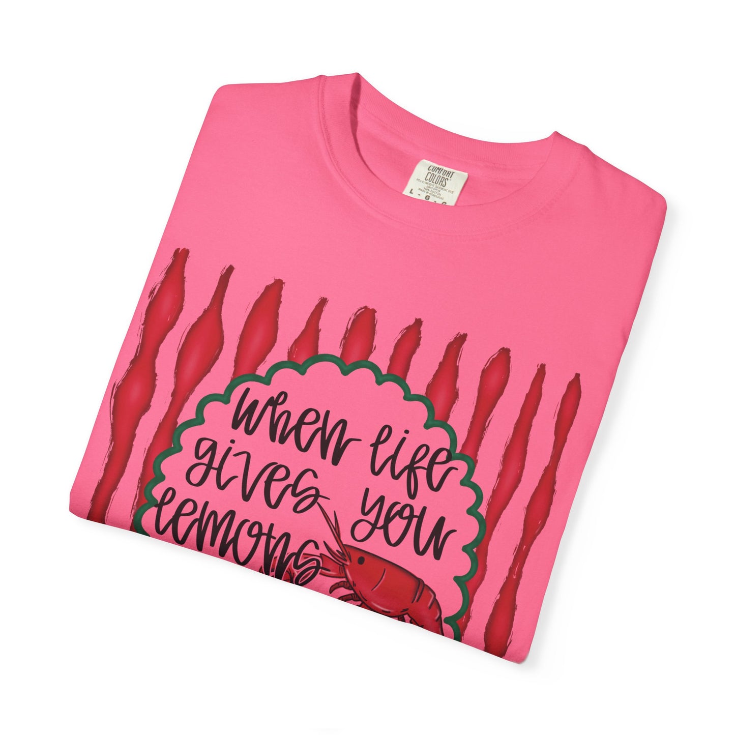 "When Life Gives You Lemons, Boil Crawfish"