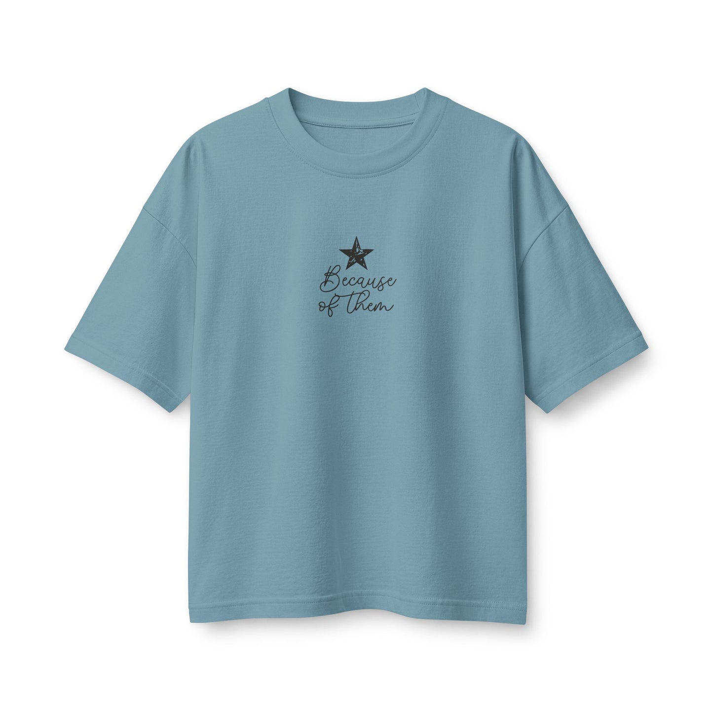 'Because of Them' Patriotic Veterans Tribute Tee