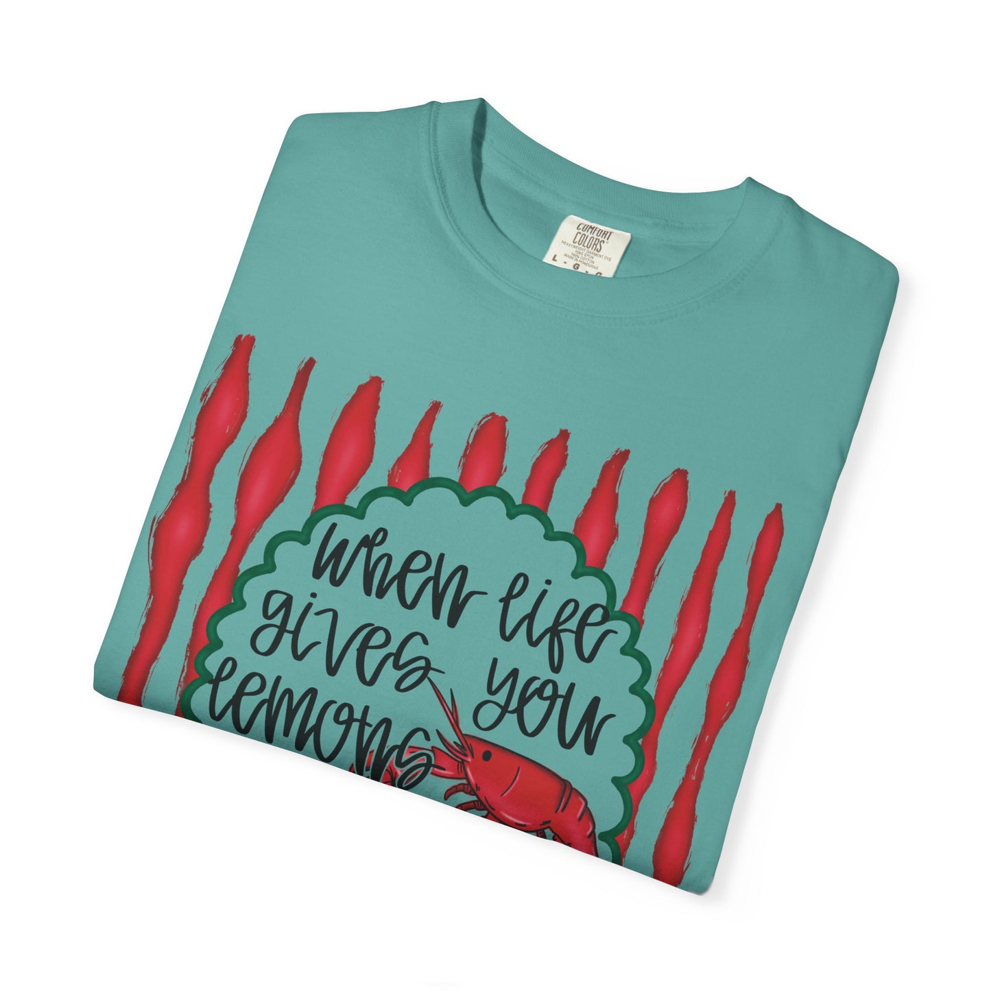 "When Life Gives You Lemons, Boil Crawfish"