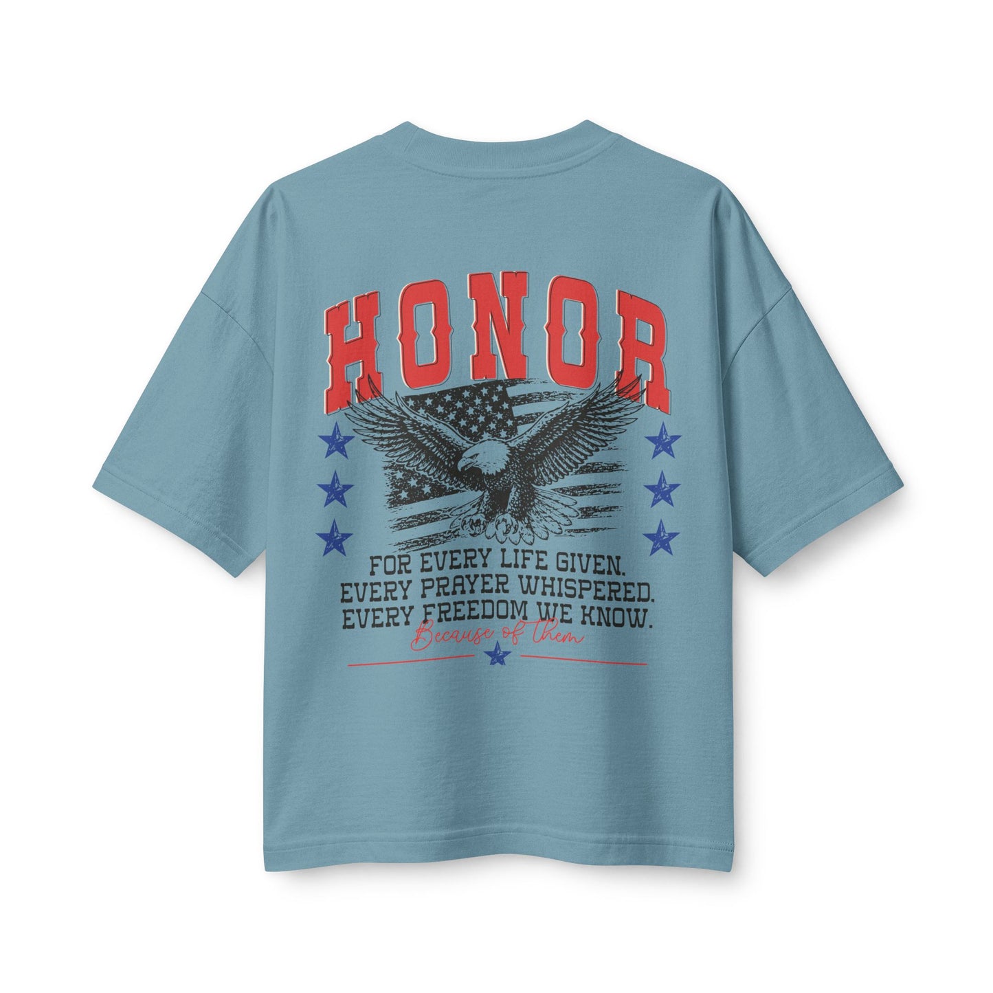 'Because of Them' Patriotic Veterans Tribute Tee
