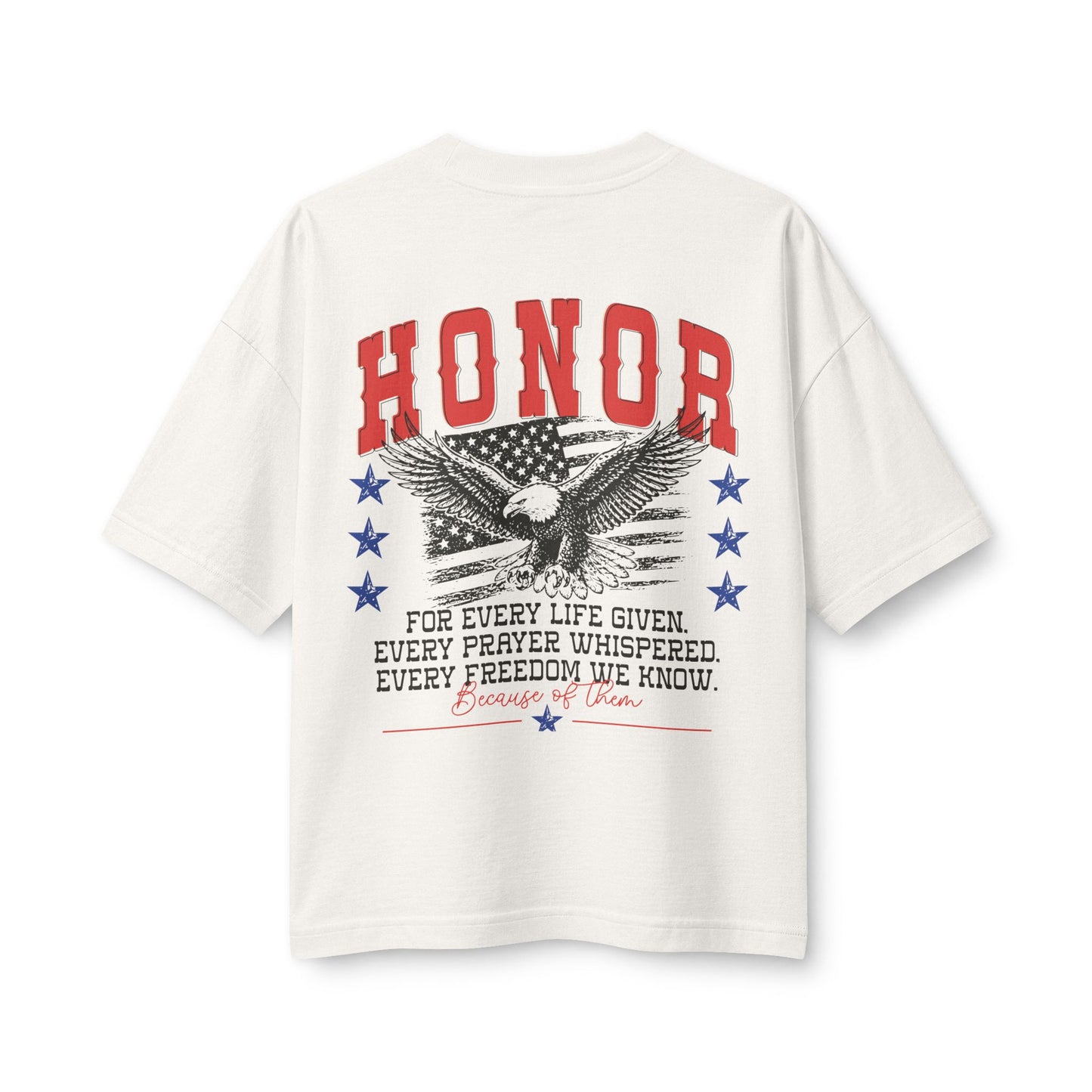 'Because of Them' Patriotic Veterans Tribute Tee