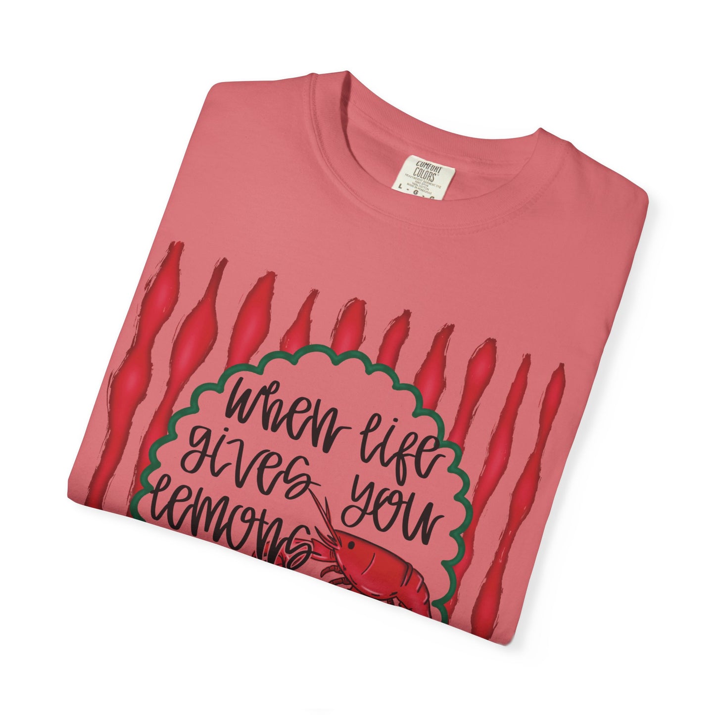 "When Life Gives You Lemons, Boil Crawfish"