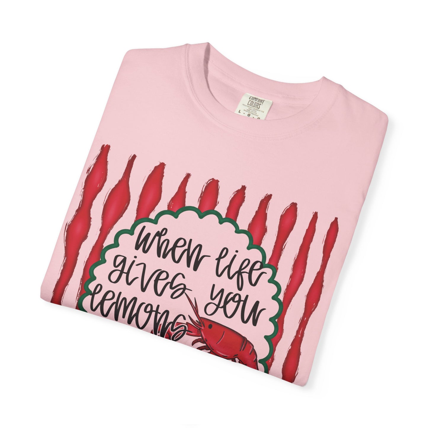 "When Life Gives You Lemons, Boil Crawfish"