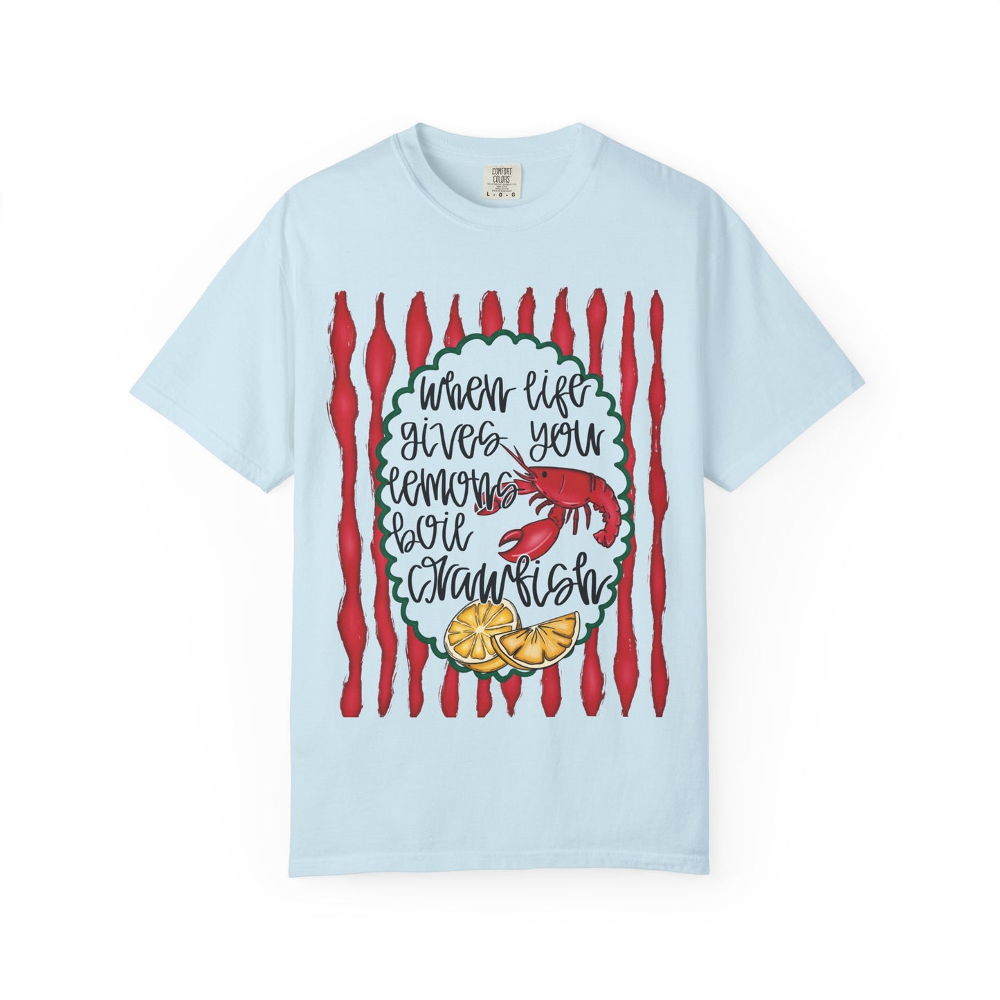 "When Life Gives You Lemons, Boil Crawfish"