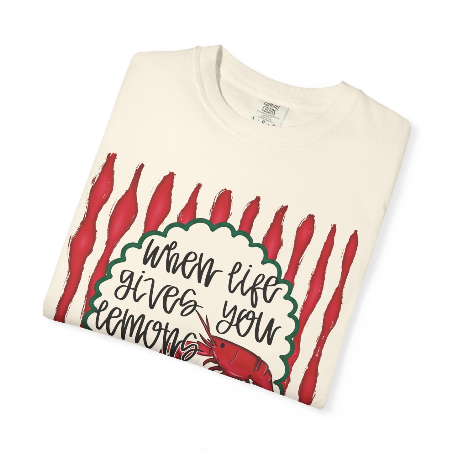 "When Life Gives You Lemons, Boil Crawfish"