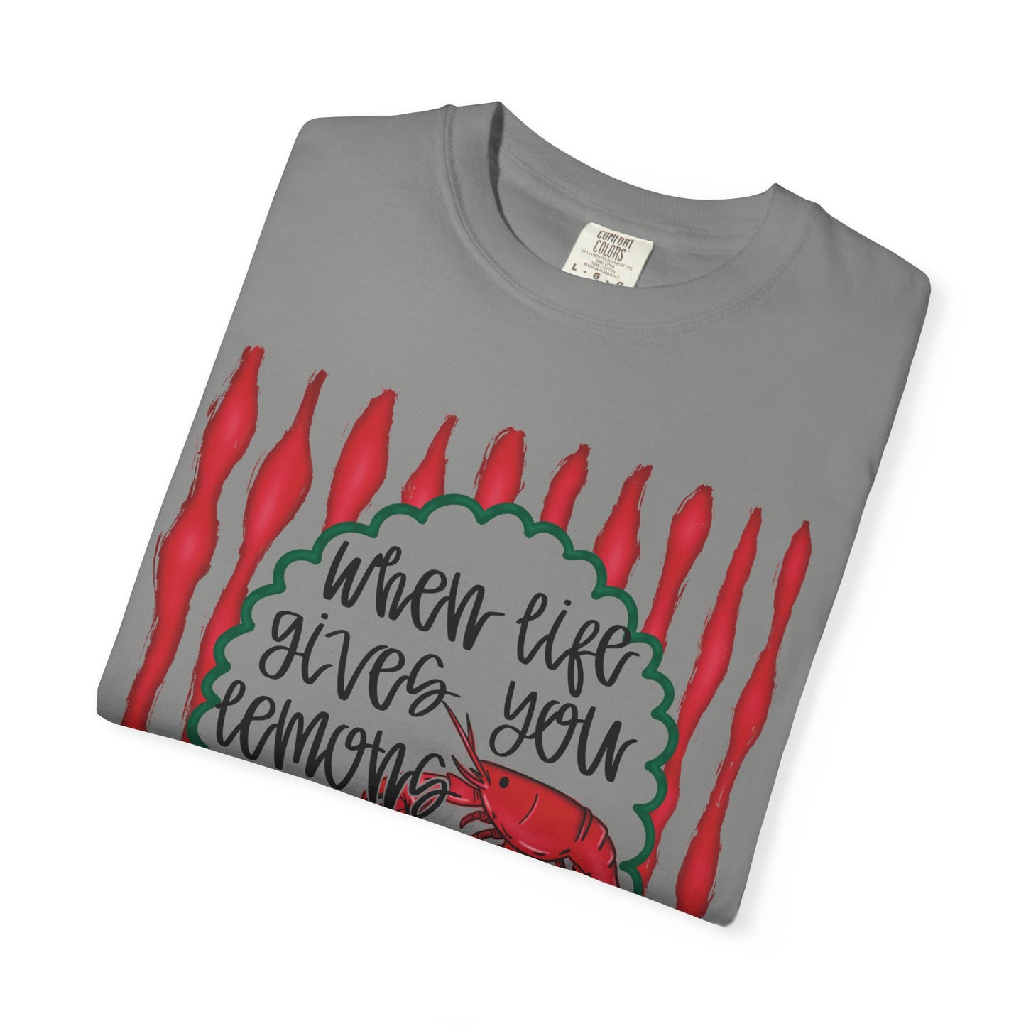 "When Life Gives You Lemons, Boil Crawfish"